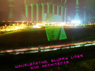 Wavelengths, Blurry Lines and Architects (05/01/13)